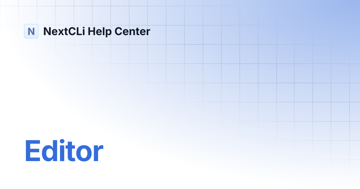 Editor | Blog | NextCLi Help Center